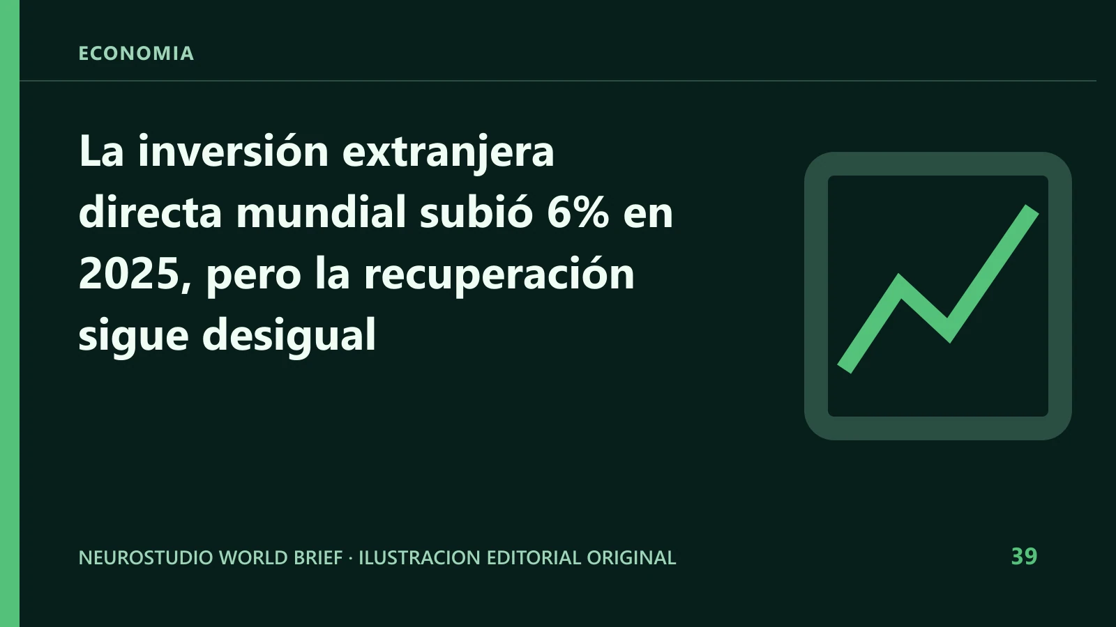 Ilustracion editorial original para: La inversión extranjera directa mundial subió 6% en 2025, pero la recuperación sigue desigual