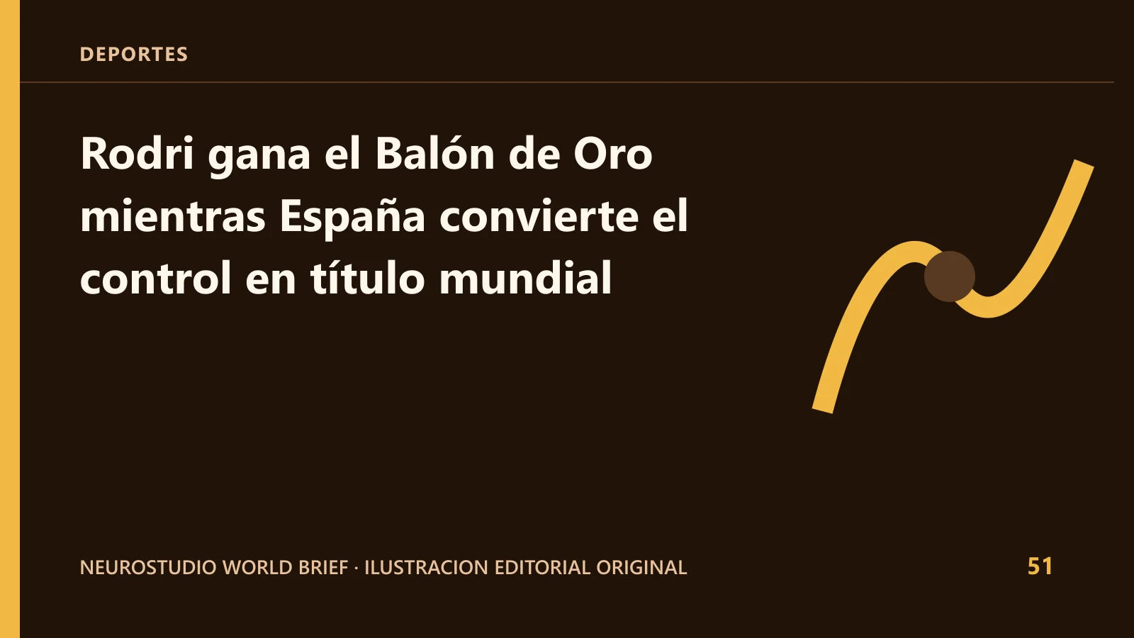 Ilustracion editorial original para: Rodri gana el Balón de Oro mientras España convierte el control en título mundial
