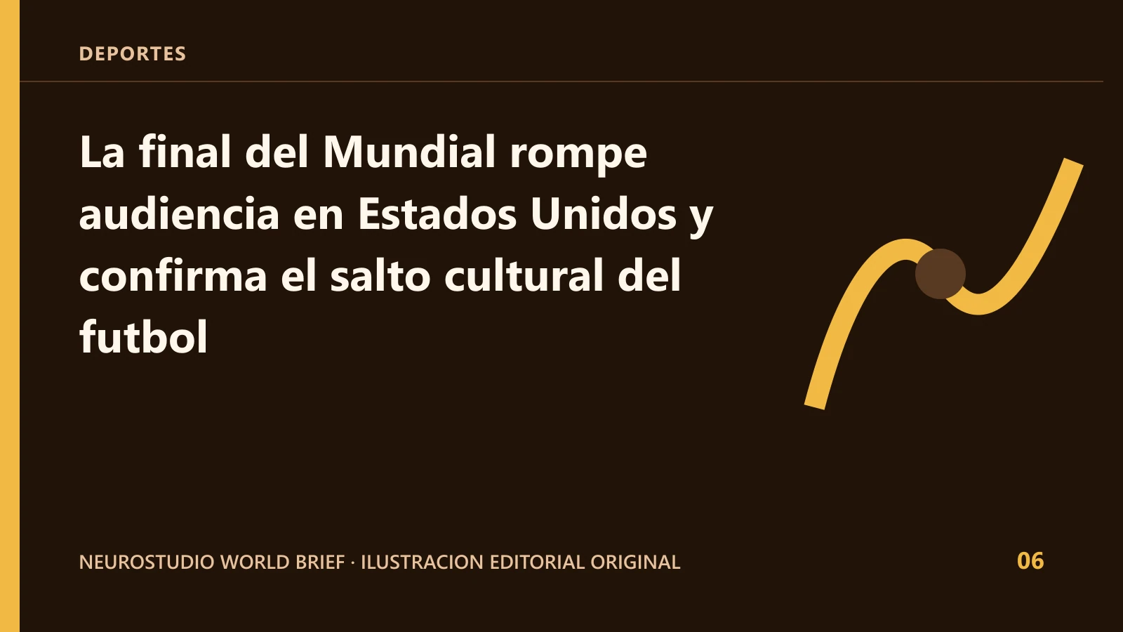 Ilustracion editorial original para: La final del Mundial rompe audiencia en Estados Unidos y confirma el salto cultural del futbol